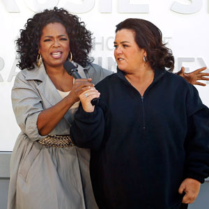 Rosie O'Donnell, Oprah Winfrey Rosie O'Donnell, Oprah Winfrey